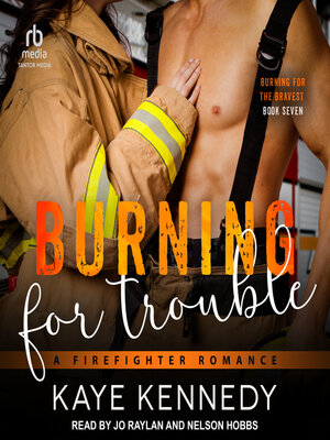 cover image of Burning for Trouble